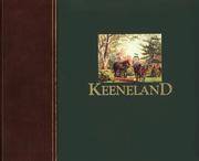 Keeneland : A Half-Century of Racing by William F. Reed, William F. Reed (Photographer) - 1986-06-01