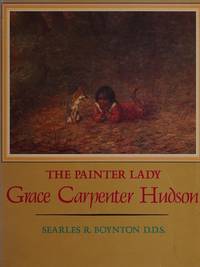 THE PAINTER LADY  Grace Carpenter Hudson