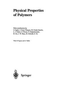 Physical Properties of Polymers: (Advances in Polymer Science)