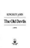 THE OLD DEVILS by Kingsley Amis - 1987