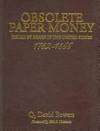 Obsolete Paper Money: Leather-Bound Edition: Issued by Banks in the Unites