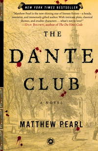 The Dante Club: A Novel by Pearl, Matthew - 2004