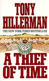 A Thief of Time (Joe Leaphorn/Jim Chee Novels)