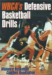 WBCA&#039;s Defensive Basketball Drills by Women&#39;s Basketball Coaches Association