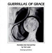 Guerrillas of Grace: Prayers for the Battle