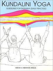 Kundalini Yoga Guidelines for Sadhana