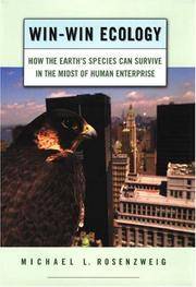 Win-Win Ecology: How the Earth's Species Can Survive in the Midst of Human Enterprise by Michael L. Rosenzweig - Hardcover - 2003-04-24 - from Ergodebooks (SKU: DADAX0195156048)