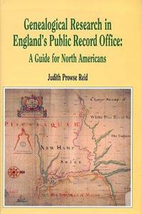 Genealogical Research in England&#039;s Public Record Office: A Guide for North Americans de Reid, Judith Prowse - 1996