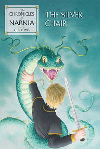 The Silver Chair (The Chronicles of Narnia, Book 6) (Chronicles of Narnia, 6)