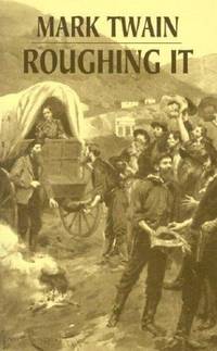 Roughing It (Dover Books on Literature & Drama)