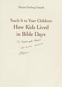 Teach It to Your Children: How Kids Lived in Bible