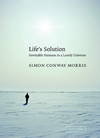LIfe's Solution: Inevitable Humans in a Lonely Universe