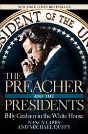 image of The Preacher and the Presidents: Billy Graham in the White House