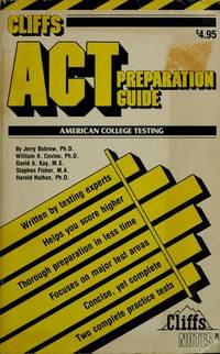 American College Testing Preparation Guide (Cliffs Preparation Guides)