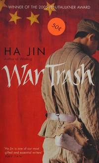 War Trash by Ha Jin - 2005-01-01