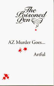 AZ Murder Goes... Artful.