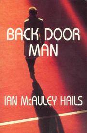 Back Door Man by Ian McAuley Hails - 1992-01-01