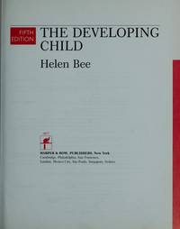 The Developing Child by Helen Bee