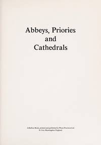 Abbeys, priories and cathedrals (A Balfour book)