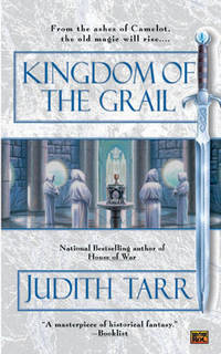 Kingdom Of The Grail by Tarr, Judith - 2004-10-05