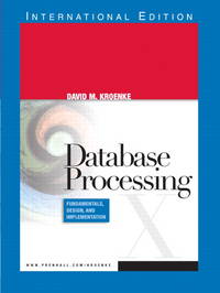 Database Processing by David Kroenke