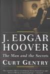 J. EDGAR HOOVER: THE MAN AND THE SECRETS