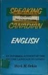 Speaking Canadian English: An informal account of the English language in Canada,