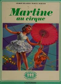 Martine au cirque by Marlier, Marcel & Delahaye, Gilbert - 05/04/1993