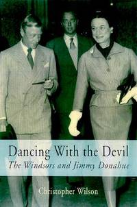 Dancing with the Devil : The Windsors and Jimmy Donahue