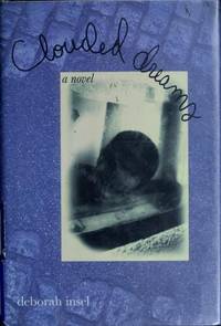 Clouded Dreams by Deborah Insel - 1995-01-01