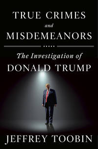 image of True Crimes and Misdemeanors: The Investigation of Donald Trump (Random House Large Print)