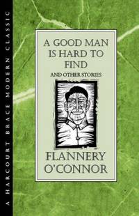 image of A Good Man Is Hard to Find and Other Stories