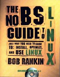 No B. S. Guide to Linux, The