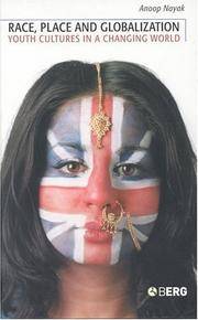 image of Race, Place and Globalization: Youth Cultures in a Changing World