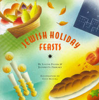 Jewish Holiday Feasts (The Artful Kitchen Collection)