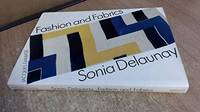Sonia Delaunay : Fashion and Fabrics