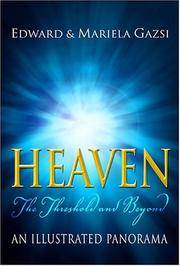 Heaven: The Threshold and Beyond