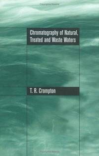 CHROMATOGRAPHY OF NATURAL, TREATED AND WASTE WATERS