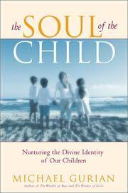 image of The Soul of the Child : Nurturing the Divine Identity of Our Children