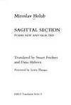 SAGITTAL SECTION : Poems New and Selected