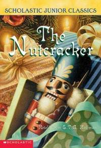 cover of The Nutcracker (Scholastic Junior Classics)