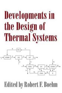 Developments In the Design Of Thermal Systems