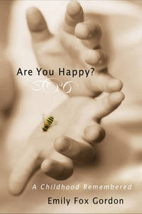Are You Happy?: A Childhood Remembered