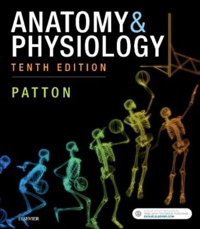 Anatomy & Physiology by Kevin T. Patton; Text by (Art/Photo Books) Gary ...