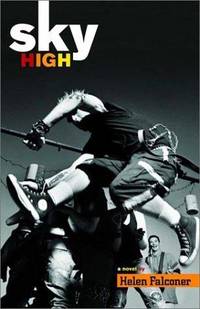 Sky High: A Novel
