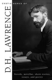 Erotic Works of D. H. Lawrence . Edited by Claire Booss and Christopher Busa. Illusrated in color  with the Erotic Paintings of D. H. Lawrence.