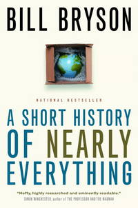 A Short History of Nearly Everything by Bryson, Bill