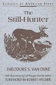 Still-Hunter (Classics of American Sport)