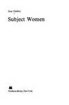 Subject Women: Where Women Stand Today--Politically, Economically,  Socially, Emotionally