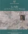 La Salle and the Explorers of the Mississippi (World Explorers)